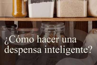 Cómo hacer una despensa saludable, que dure más y nutren mejor