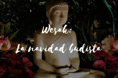 Wesak: La navidad budista