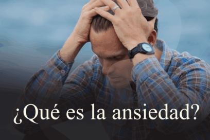 Ansiedad qué es, tipos, síntomas y cómo gestionarla de forma efectiva