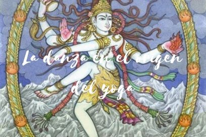 La danza en el origen del yoga